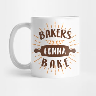 Bakers Gonna Bake Mug